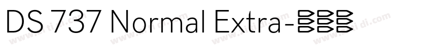 DS 737 Normal Extra字体转换 DS 737 Normal Extra字体转换